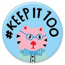 Button - 'Keep It 100'