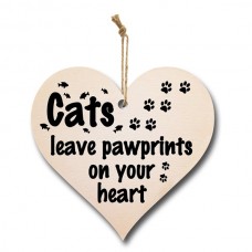 Cats Leave Paw Prints On Your Heart Wooden Hanging Sign